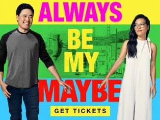 Always Be My Maybe (2019) 720p HEVC WEB-HDRip x265 Esubs [Dual Audio] [Hindi ORG – English] – 550 MB