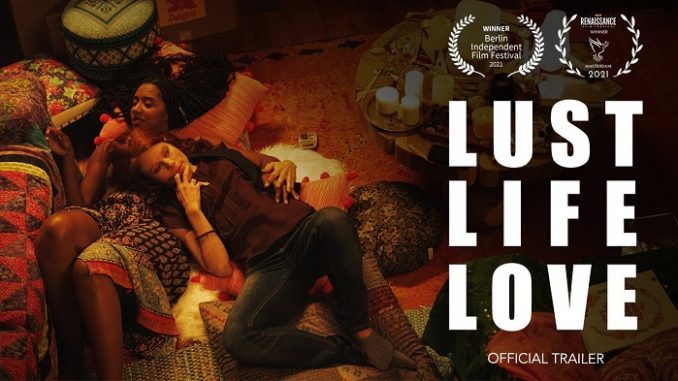 Lust Life Love full movie download