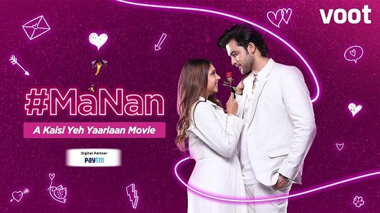 MaNan A Kaisi Yeh Yaariyan Movie full movie download